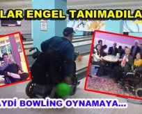 Onlar ”Engel” Tanımadılar!