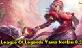 League Of Legends Yama Notları 9.2