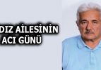 YILDIZ AİLESİNİN ACI GÜNÜ