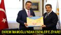 EKREM İMAMOĞLU ESENLER’İ ZİYARET ETTİ