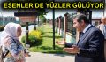 ESENLER’DEKİ BÜYÜK DÖNÜŞÜM YÜZLERİ GÜLDÜRÜYOR