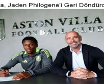 Aston Villa, Jaden Philogene’i Geri Döndürdü!