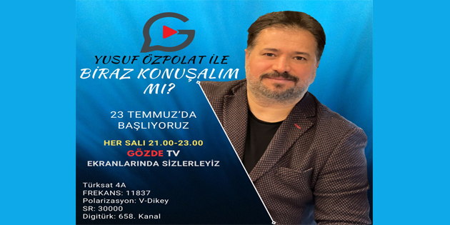 Usta Yapımcı Yusuf Özpolat GÖZDE TV’de