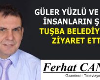 GÜLER YÜZLÜ VE MUTLU İNSANLARIN ŞEHRİ TUŞBA BELEDİYESİNİ ZİYARET ETTİK