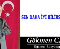 SEN DAHA İYİ BİLİRSİN EMMİ!