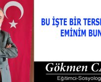 BU İŞTE BİR TERSLİK VAR, EMİNİM BUNA!