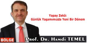 Yapay Zekâ: Günlük Yaşamımızda Yeni Bir Dönem