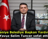 Yavuz Selim Tuncer Vefat Etti