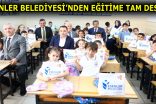 ESENLER BELEDİYESİ’NDEN EĞİTİME TAM DESTEK