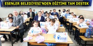 ESENLER BELEDİYESİ’NDEN EĞİTİME TAM DESTEK