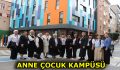 ANNE ÇOCUK KAMPÜSÜ KIRGIZİSTAN’A ÖRNEK OLACAK