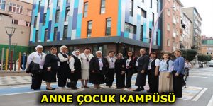 ANNE ÇOCUK KAMPÜSÜ KIRGIZİSTAN’A ÖRNEK OLACAK