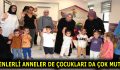 ESENLERLİ ANNELER DE ÇOCUKLARI DA ÇOK MUTLU