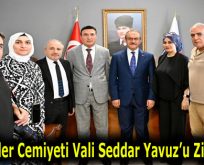 Gazeteciler Cemiyeti Vali Seddar Yavuz’u Ziyaret Etti