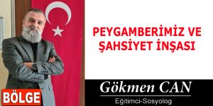 PEYGAMBERİMİZ VE ŞAHSİYET İNŞASI