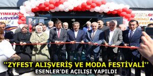 ”ZYFEST ALIŞVERİŞ VE MODA FESTİVALİ” AÇILIŞI ESENLER’DE YAPILDI