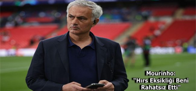 Mourinho’dan Fenerbahçe’ye Net Eleştiri: “Hırs Eksikliği Beni Rahatsız Etti”