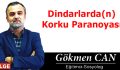 Dindarlarda(n) Korku Paranoyası