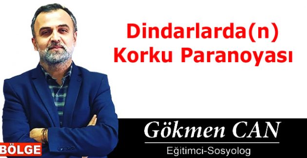 Dindarlarda(n) Korku Paranoyası