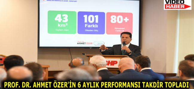 Prof. Dr. Ahmet Özer’in 6 aylık performansı takdir topladı