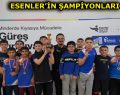 ESENLER’İN GENÇLERİ ŞAMPİYON OLDU