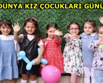 ‘DÜNYA KIZ ÇOCUKLARI GÜNÜ’ MORAL TİMİ İLE KUTLANDI