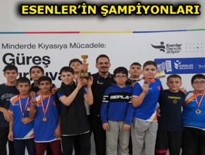 ESENLER’İN GENÇLERİ ŞAMPİYON OLDU