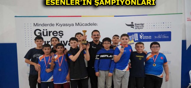 ESENLER’İN GENÇLERİ ŞAMPİYON OLDU