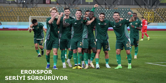 EROKSPOR SERİYİ SÜRDÜRÜYOR