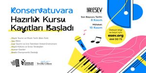 ESEV KONSERVATUVARA HAZIRLIK KURSU KAYITLARI BAŞLADI!