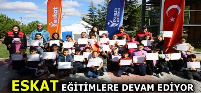 ESKAT’TAN ÖĞRENCİLERE KAPSAMLI AFET EĞİTİMİ