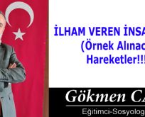 İLHAM VEREN İNSANLAR!!! (Örnek Alınacak Hareketler!!!)