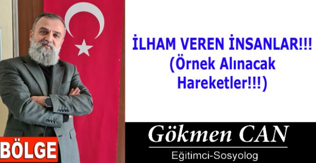 İLHAM VEREN İNSANLAR!!! (Örnek Alınacak Hareketler!!!)