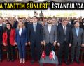 ”MALATYA TANITIM GÜNLERİ” İSTANBUL’DA BAŞLADI