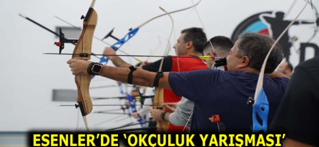 ESENLER’DE CUMHURİYET BAYRAMI’NA ÖZEL ”OKÇULUK YARIŞMASI” DÜZENLENDİ