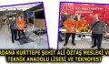 ADANA KURTTEPE ŞEHİT ALİ ÖZTAŞ MESLEKİ VE TEKNİK ANADOLU LİSESİ VE TEKNOFEST