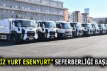 “TEMİZ YURT ESENYURT” SEFERBERLİĞİ BAŞLIYOR