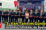 ”Van Tanıtım Günleri” İstanbul Yenikapı’da Başladı