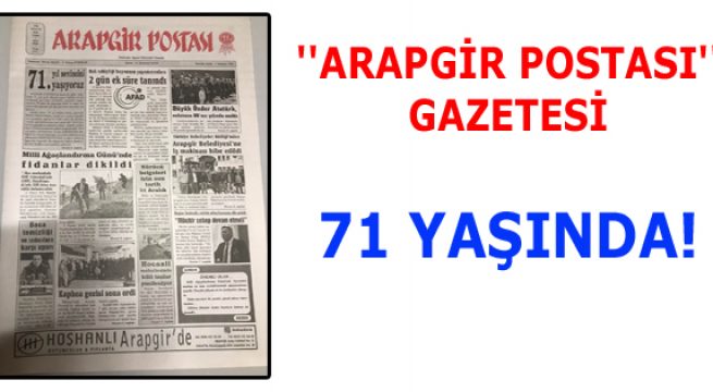 ”ARAPGİR POSTASI” GAZETESİ 70 YILI GERİDE BIRAKTI