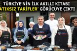 TÜRKİYE’NİN İLK AKILLI KİTABI ‘ATIKSIZ TARİFLER’ GÖRÜCÜYE ÇIKTI