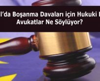 İstanbul’da Boşanma Davaları için Hukuki Rehber: Avukatlar Ne Söylüyor?