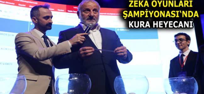 ZEKÂ OYUNLARI ŞAMPİYONASI KURA ÇEKİMİ YAPILDI