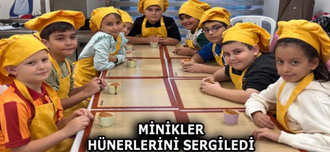 MİNİK GURMELER MUTFAKTA!