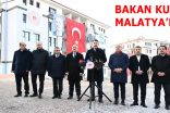 BAKAN KURUM MALATYA’DA…