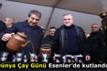 ESENLER’DE ÇAYLAR KEYİFLE YUDUMLANDI