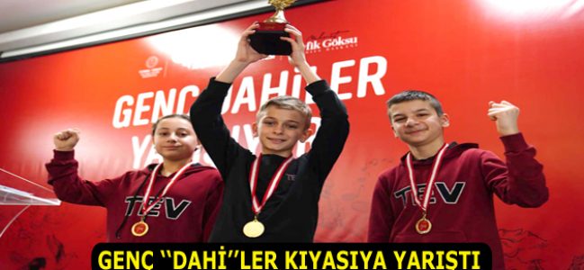 ESENLER’İN ”DAHİ” ÇOCUKLARI YARIŞTI