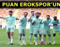 EROKSPOR’DAN ALTIN DEĞERİNDE 3 PUAN!