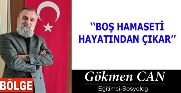 BOŞ HAMASETİ HAYATINDAN ÇIKAR