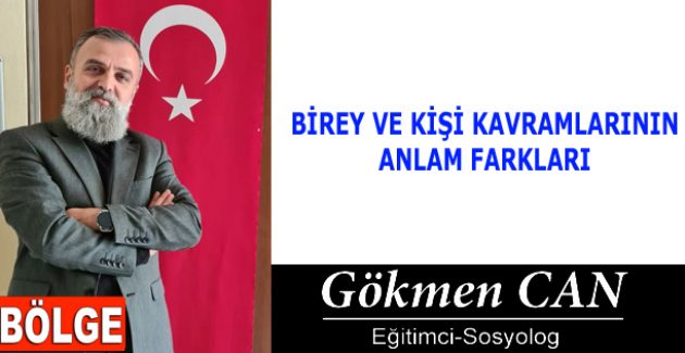 BİREY VE KİŞİ KAVRAMLARININ ANLAM FARKLARI