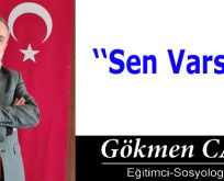 Sen Varsın!